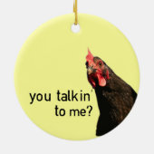 Décoration En Céramique Poulet drôle d'attitude - vous talkin à moi ? (Dos)