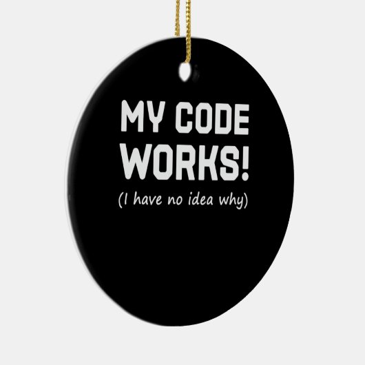 Décoration En Céramique Programmeur Mon Code Fonctionne (Droite)
