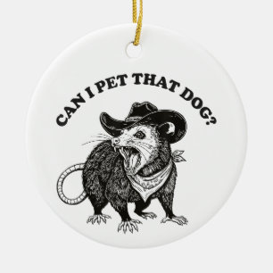 Décoration En Céramique Puis-je caresser ce mème de chien drôle Opossum Am
