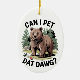 Décoration En Céramique Puis-Je Pet Dat Dat Dawg ?