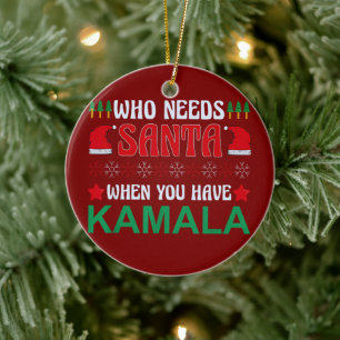 Décoration En Céramique Qui a besoin de Père Noël quand vous avez Kamala H