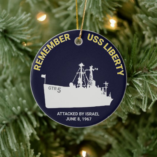Décoration En Céramique RAPPELEZ-VOUS USS LIBERTY : Attaqué par notre alli (Arbre)