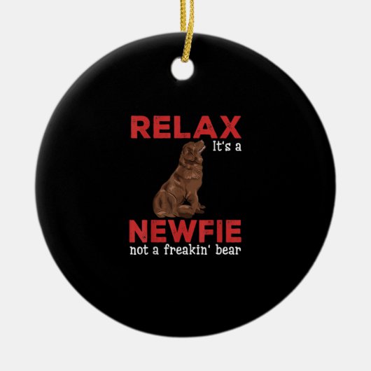 Décoration En Céramique Relax c'est un newfie | Chien mignon de terre-neuv (Devant)