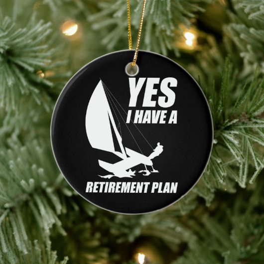 Décoration En Céramique Retirement Plan Catamaran Trapeze Sailing Captain (Arbre)