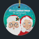 Décoration En Céramique Santa and Mrs Claus Christmas Holiday<br><div class="desc">Santa and Mrs. Claus are Merry and Bright.</div>