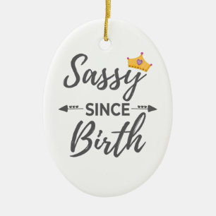 Décoration En Céramique Sassy Girl Gift Sassy depuis le cadeau de naissanc