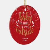 Décoration En Céramique Script personnalisé moderne bébé Il fait froid deh (Droite)