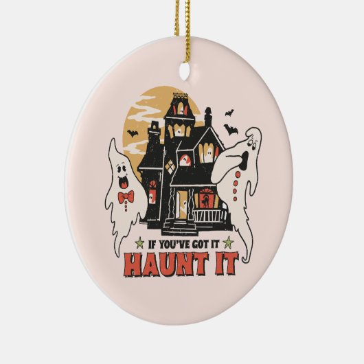 Décoration En Céramique Si Vous L'Avez, Haunt It (Droite)