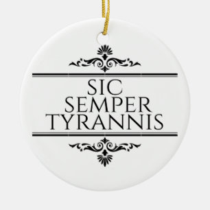 Décoration En Céramique Sic Semper Tyrannis