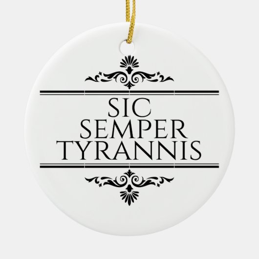 Décoration En Céramique Sic Semper Tyrannis (Devant)