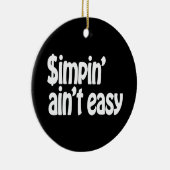 Décoration En Céramique Simpin' Ain't Easy (Droite)