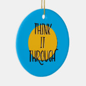 Décoration En Céramique Slogan de récupération Think It Through (Droite)