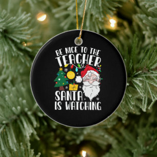 Décoration En Céramique Soyez gentil avec le professeur, le Père Noël rega