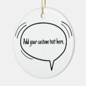 Décoration En Céramique Speech Bubble - ajoutez votre propre texte ! (Gauche)