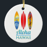 Décoration En Céramique Surf d'Aloha Hawaii<br><div class="desc">Une île cool au design de surf célébrant l'esprit d'Hawaï et d'Aloha avec trois planches de surf rétro vintages. Que vous fassiez des vagues ou que vous fassiez des vagues dans le sable,  ce cadeau hawaïen est parfait pour vos vacances sur l'île.</div>