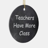 Décoration En Céramique Teacher Have More Class (Droite)