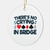 Décoration En Céramique There's No Crying in Bridge Funny  Card Game  (Gauche)