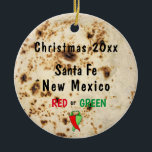 Décoration En Céramique Tortilla et Chili Red ou Green Père Noël Fe Sud-Ou<br><div class="desc">Commémorez votre Noël à NM avec cet ornement de tortilla daté</div>