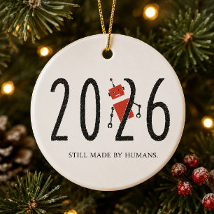 Décoration En Céramique Toujours Fabriqué par des Humains Drôle AI 2026