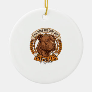 Décoration En Céramique Tous les chiens sont cool mais les Pitbulls règnen