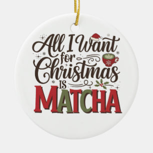 Décoration En Céramique Tout ce que je veux pour Noël est un café vert Mat