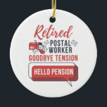 Décoration En Céramique Travailleur Postal Retraité Funny Mailman Retraite<br><div class="desc">Un cadeau de départ à la retraite mignon et amusant pour un collègue qui vient de terminer son dernier quart de travail après de nombreuses années de service de livraison de courrier, de colis et de cadeaux de Noël par la neige, la grêle, la pluie et le mauvais temps. Retraité...</div>