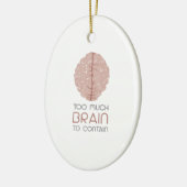 Décoration En Céramique Trop de cerveau à contenir (Gauche)