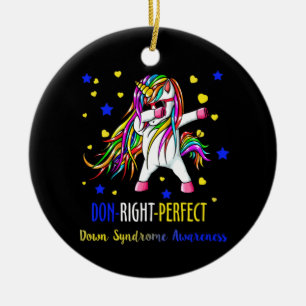 Décoration En Céramique Unicorn Down Right Perfect Shirt Down Syndrome