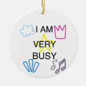 Décoration En Céramique Unique Designs Iam Very Busy (Devant)
