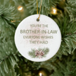 Décoration En Céramique Vintage Brother-in-Law Gift<br><div class="desc">It's that time of the year to thank all brother-in-laws who deserve some love and good cheer.  This rustic vintage ceramic ornament will make not just a great Christmas gift but also a birthday,  Fathers Day,  anniversary,  or wedding gift.</div>