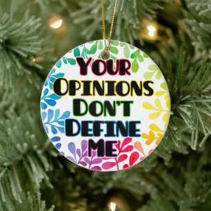 Décoration En Céramique Vos opinions ne me définissent pas