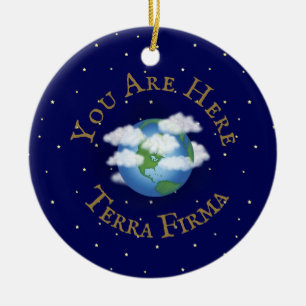 Décoration En Céramique "Vous êtes ici - Terra Firma" Planète humoristique