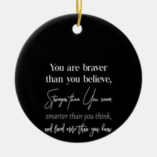 Décoration En Céramique vous êtes plus courageux que vous ne croyez plus