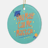 Décoration En Céramique Vous pouvez m'appeler Master Education et Diplôme (Gauche)