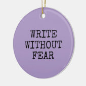Décoration En Céramique Write Without Fear Edit Without Mercy Writers (Gauche)