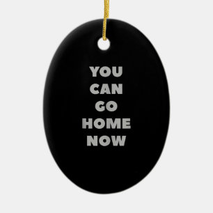 Décoration En Céramique You Can Go Home Now Funny Gym