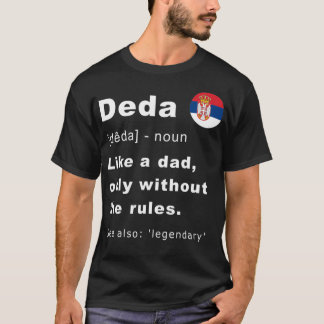 Deda Definition Serbian Grandpa Fathers Day T-shirt