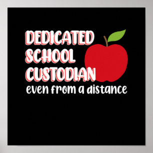 Dedicated School Caretaker Janitor Suppo Poster