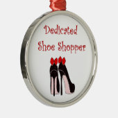 Dedicated Shoe Shopper Metalen Ornament (Rechts)