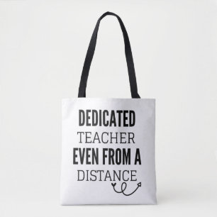 Dedicated Teacher Even From A Distance Draagtas