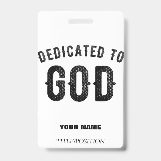 DEDICATED TO GOD COOL  BLACK TEKST BADGE (Front)