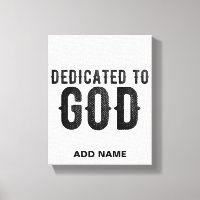 DEDICATED TO GOD COOL BLACK TEKST