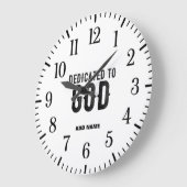 DEDICATED TO GOD COOL BLACK TEKST GROTE KLOK (Hoek)