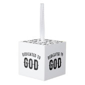 DEDICATED TO GOD COOL BLACK TEKST KUBUS ORNAMENT (Achter hoekig)