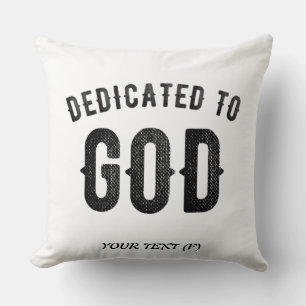 DEDICATED TO GOD COOL  BLACK TEKST KUSSEN