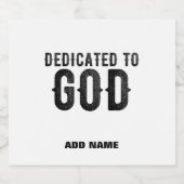 DEDICATED TO GOD  COOL BLACK TEKST LIKEURFLES ETIKET (Enkel label)