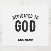 DEDICATED TO GOD COOL  BLACK TEKST LIKEURFLES ETIKET (Enkel label)