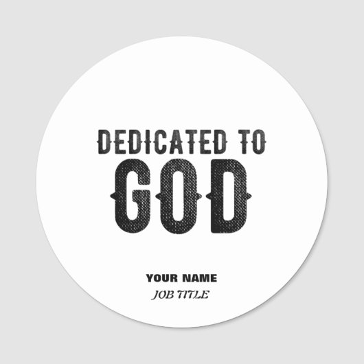DEDICATED TO GOD  COOL BLACK TEKST NAAMPLAATJE (Voorkant)