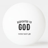 DEDICATED TO GOD COOL  BLACK TEKST PINGPONGBALLEN (Achterkant)