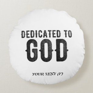 DEDICATED TO GOD COOL BLACK TEKST ROND KUSSEN